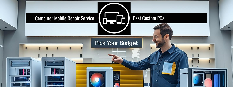 Computer Mobile Repair Service Store, Best Custom PCs. Pick Your Budget, cell phone repair