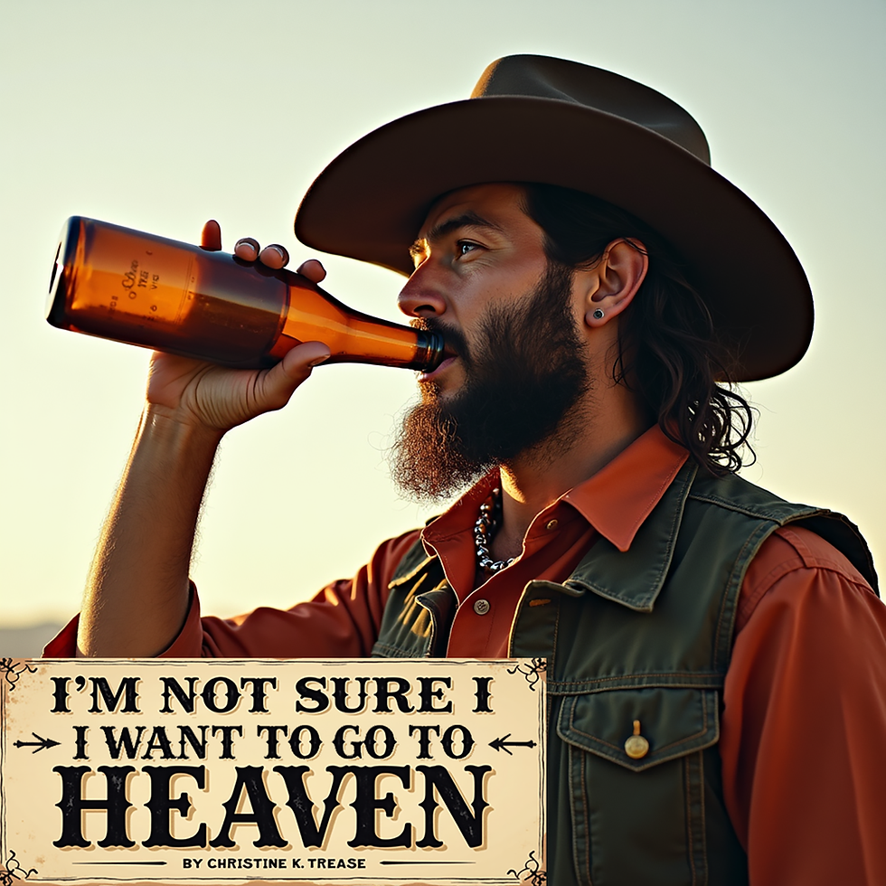 I'm Not Sure I Want To Go To Heaven Cover.png