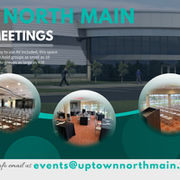Uptown North Main Meetings