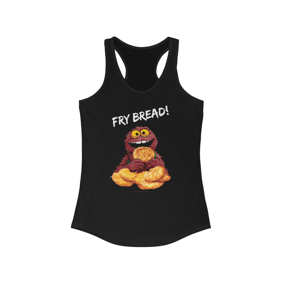 Fry Bread Monster Racerback Tank