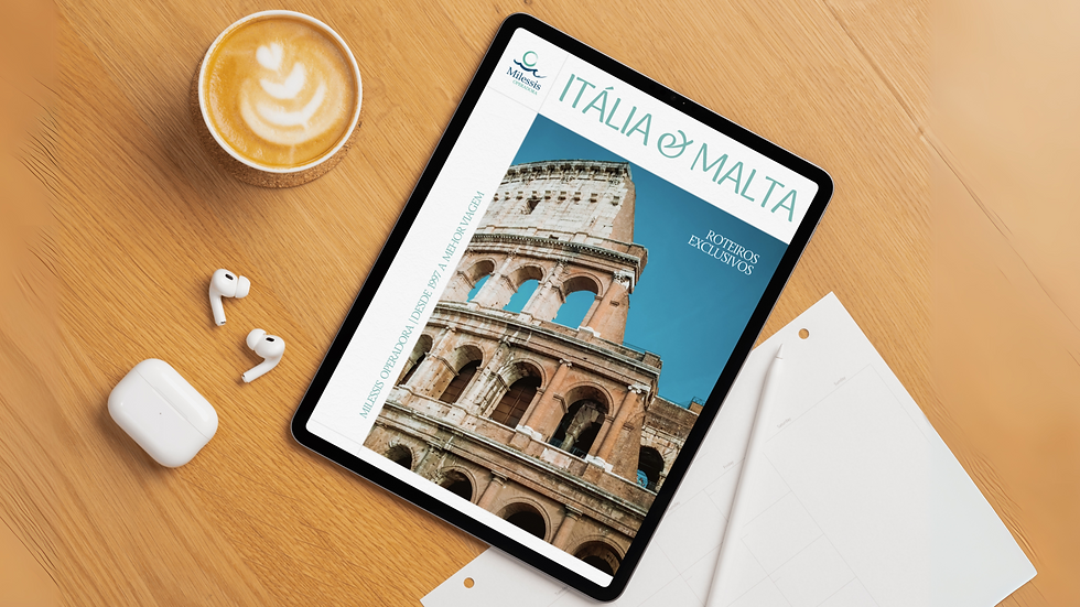 Descubra os Roteiros Mais Encantadores da Itália e Malta com a Nova Revista da Milessis Operadora