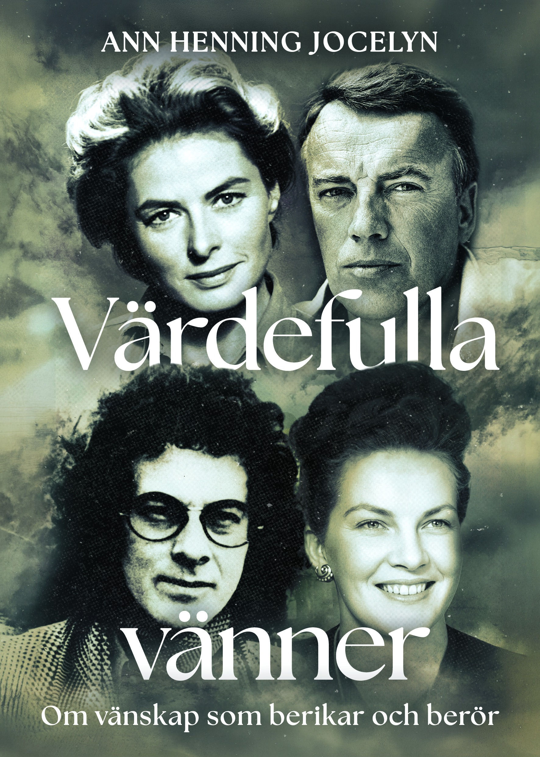 Värdefulla vänner av Ann Henning Jocelyn