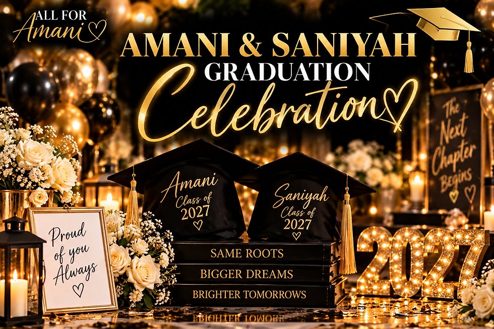 Amani & Saniyah Graduation Celebration