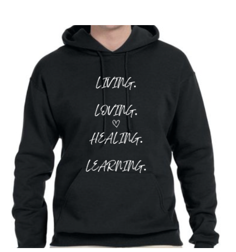 Thumbnail: "Living Loving Healing Learning" Hooded Sweatshirt