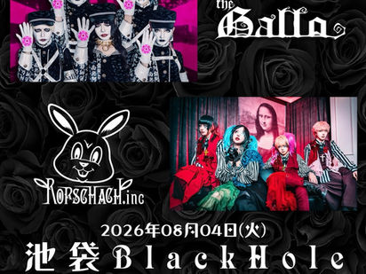 【8月2-MAN追加!!VS"ギャロ"】2026.8.4 ギャロ十七周年祭-第弐夜-∞ Rorschach.incWORLD'S END 2MAN SHOW