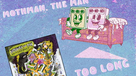 Mothman, The Man - Too Long - Psych Rock in Bristol