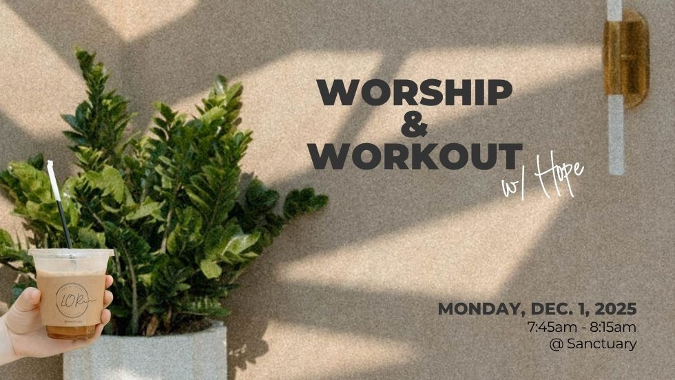 Worship and Workout w/Hope