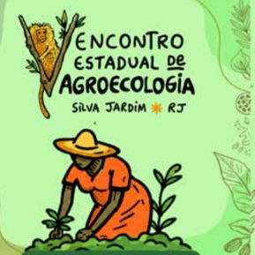 V ENCONTRO ESTADUAL DE AGROECOLOGIA DO RIO DE JANEIRO LANÇA PROGRAMAÇÃO