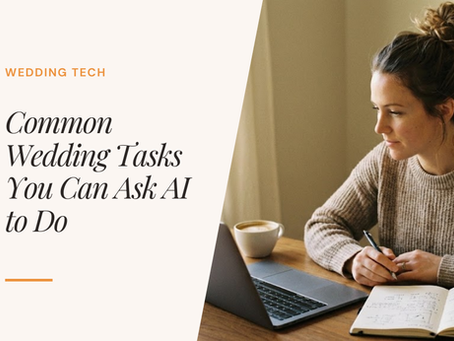 12 Wedding Planning Tasks AI Can Handle (Prompts Included)