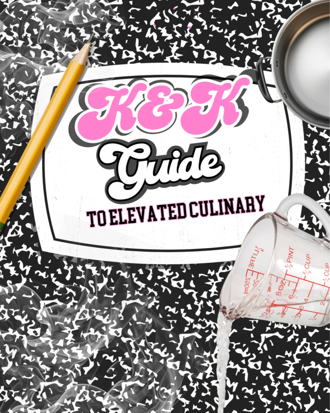 K&K Guide To Elevated Culinary
