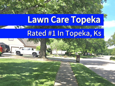 Top-Rated Lawn Care in Topeka, KS – Your Go-To Lawn Mowing Experts