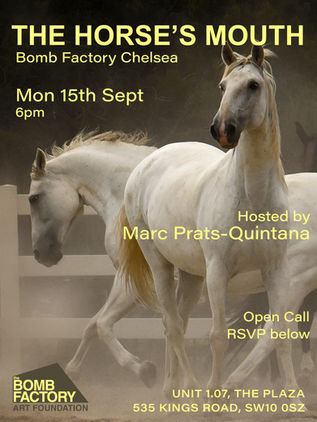 THE HORSE'S MOUTH - Open Crit Hosted by Marc Prats-Quintana at The Bomb Factory Chelsea
