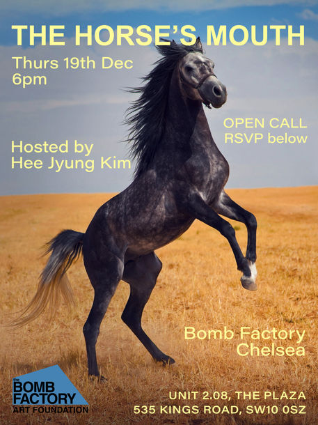 HORSE'S MOUTH - Open Crit Hosted by Hee Jyung Kim at The Bomb Factory Chelsea