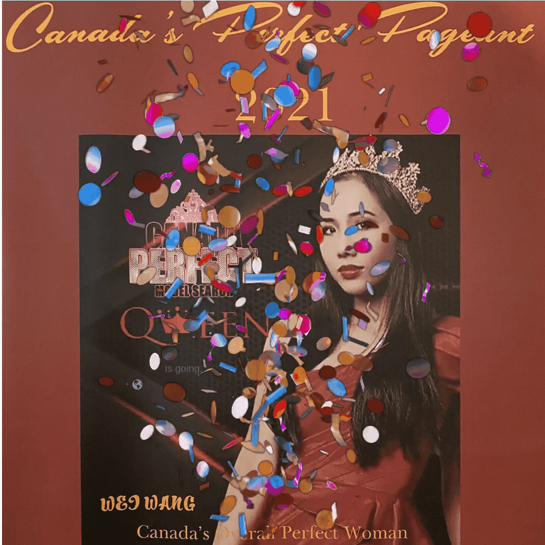 Canada's Perfect Pageant Win 2021 Wei Wang.