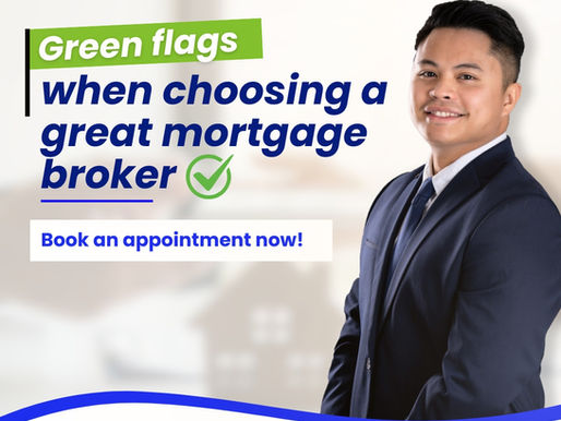 Green flags when choosing a great mortgage broker