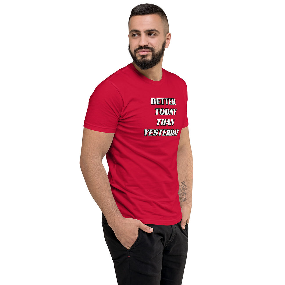 Thumbnail: "Better Today Than Yesterday" Short Sleeve T-shirt