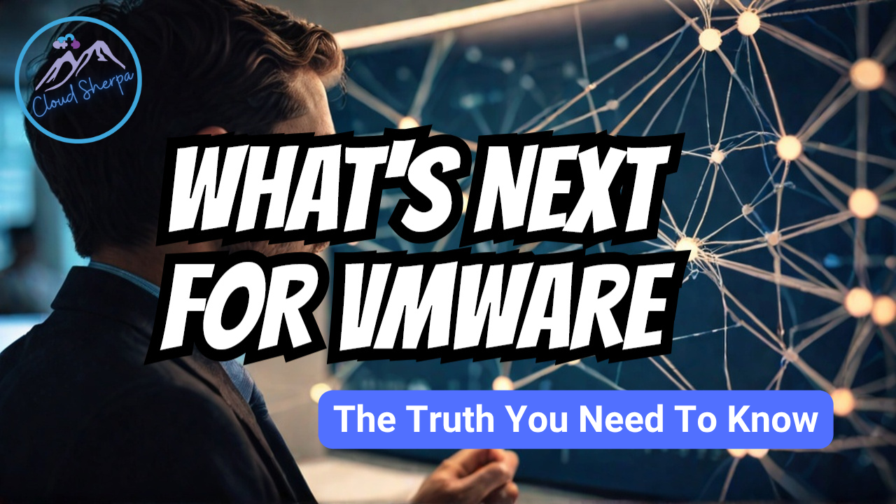 Navigating the Broadcom VMware Landscape: What You Need to Know