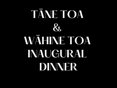 Tāne Toa & Wāhine Toa Dinner