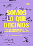 Somos lo que decimos (TAPA-alta).png