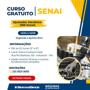 Últimas vagas para o Curso de Ajustador Mecânico Senai