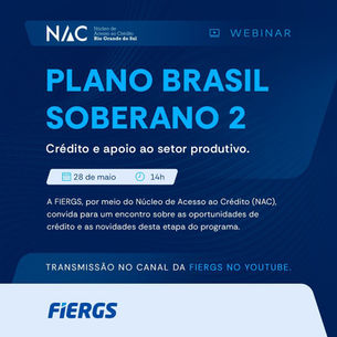 Webinar de Acesso ao Crédito - Plano Brasil Soberano 2