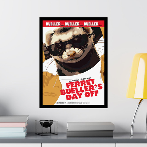 Ceil Be Biche New York1950/ブルメンフェルド/ポスター Ferret Bueller Poster | Marshall Pet Ferrets