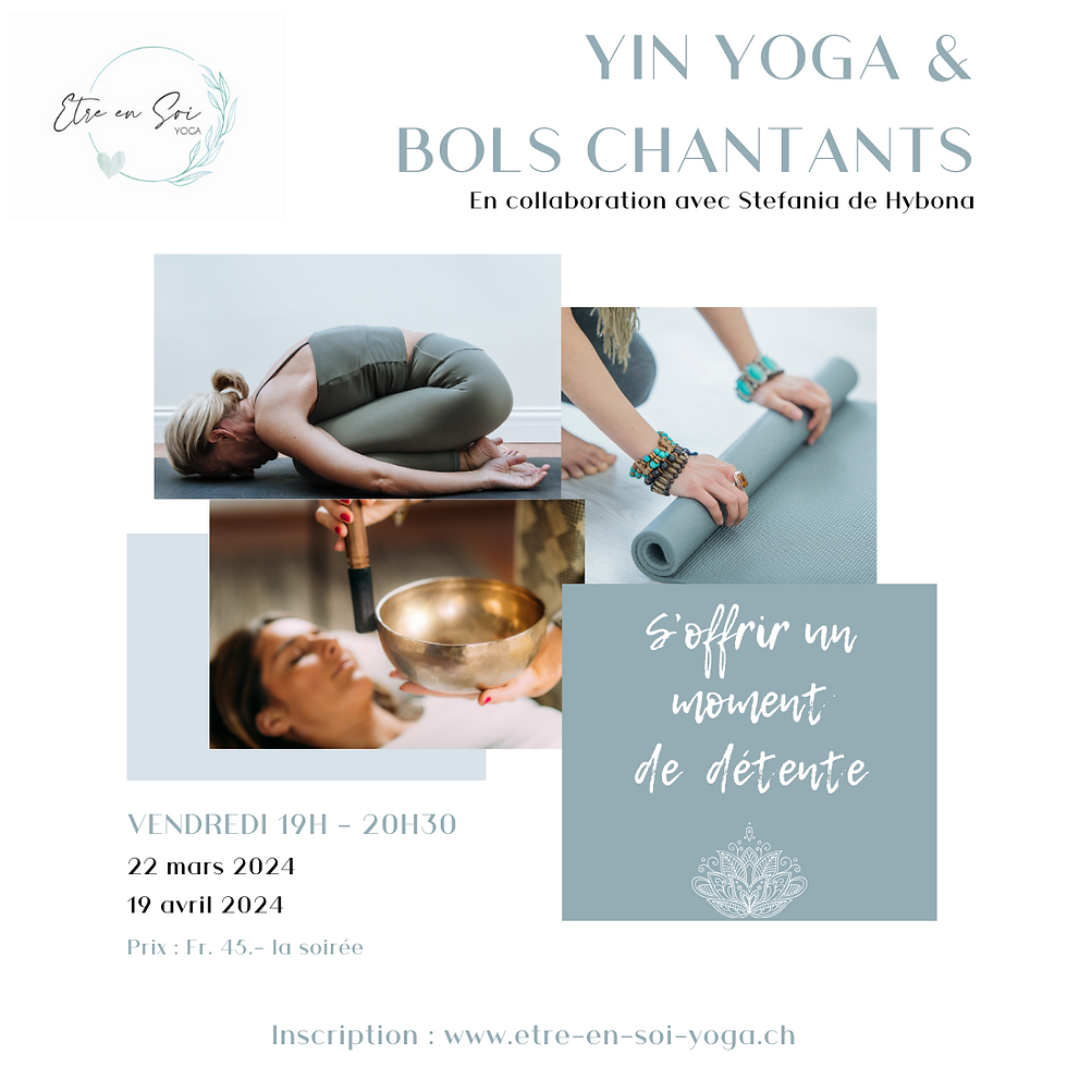 Yin Yoga & Bols chantants