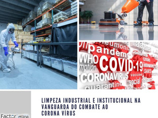 Limpeza industrial e institucional na vanguarda do combate ao Corona vírus