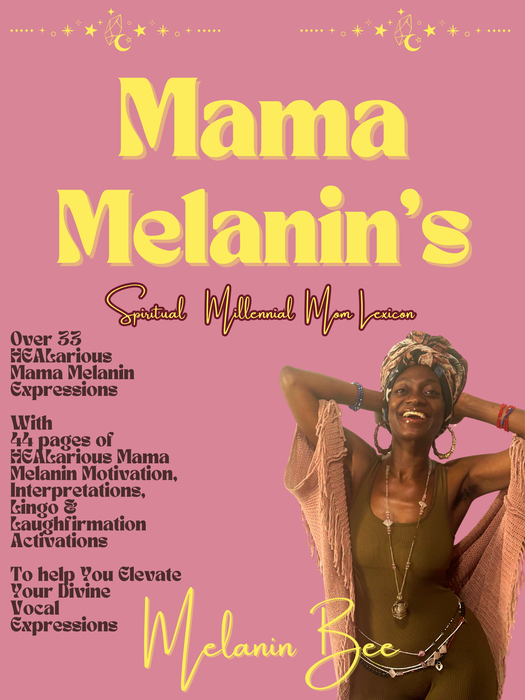 Mama Melanin's Spiritual Millennial Mom Lingo