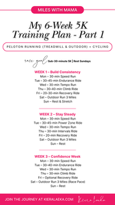 Minimal pink and white graphic showing Part 1 of a 6-week 5K training plan for moms, featuring Peloton runs and rides.