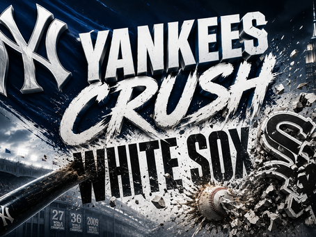 Yankees Crush White Sox
