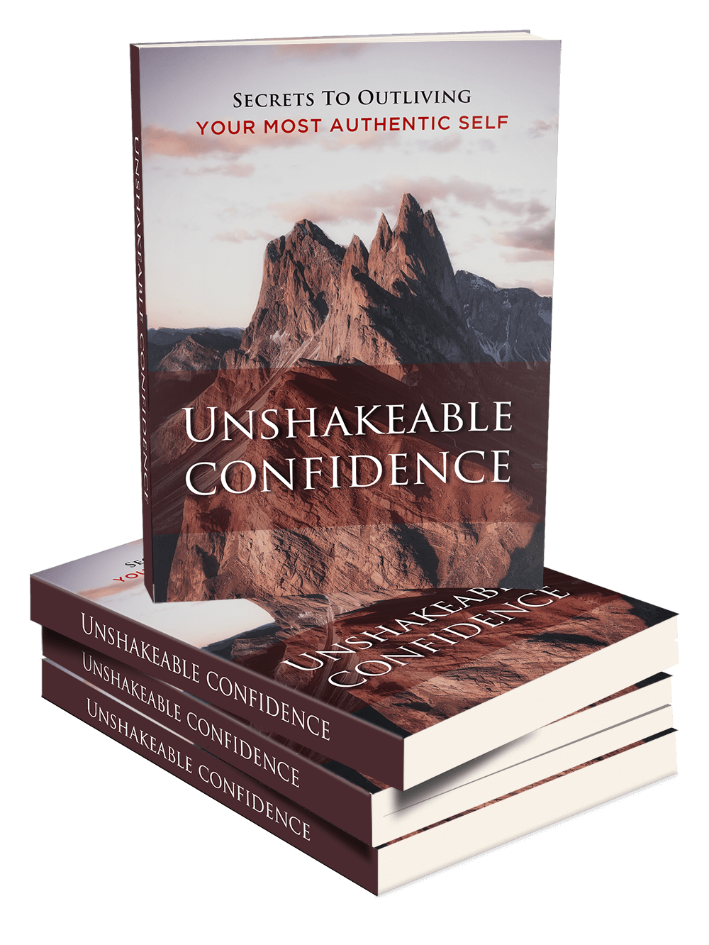 Unshakeable Confidence