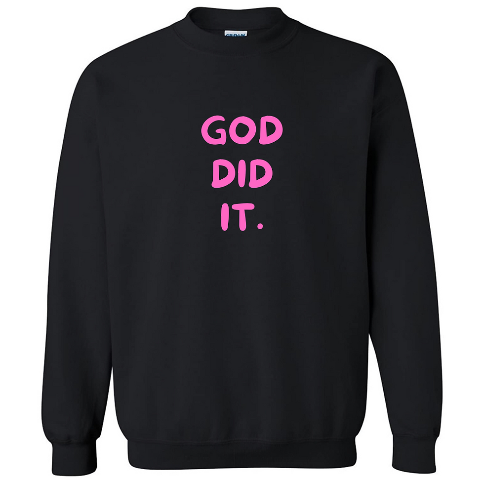 Thumbnail: God Did It Sweatshirt
