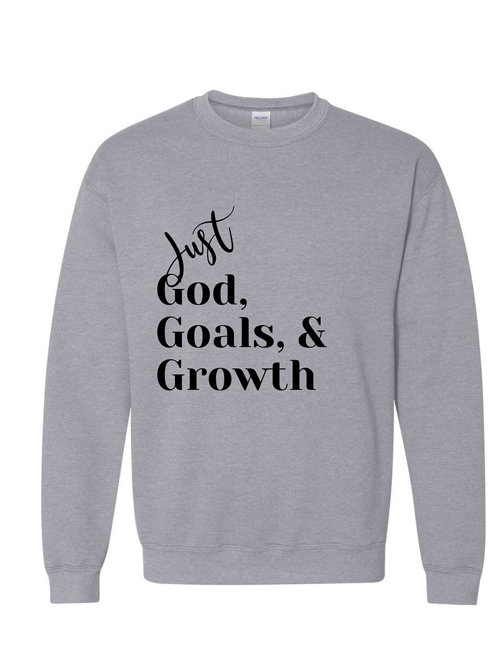 Thumbnail: Just God, Goals, & Growth Sweatshirt