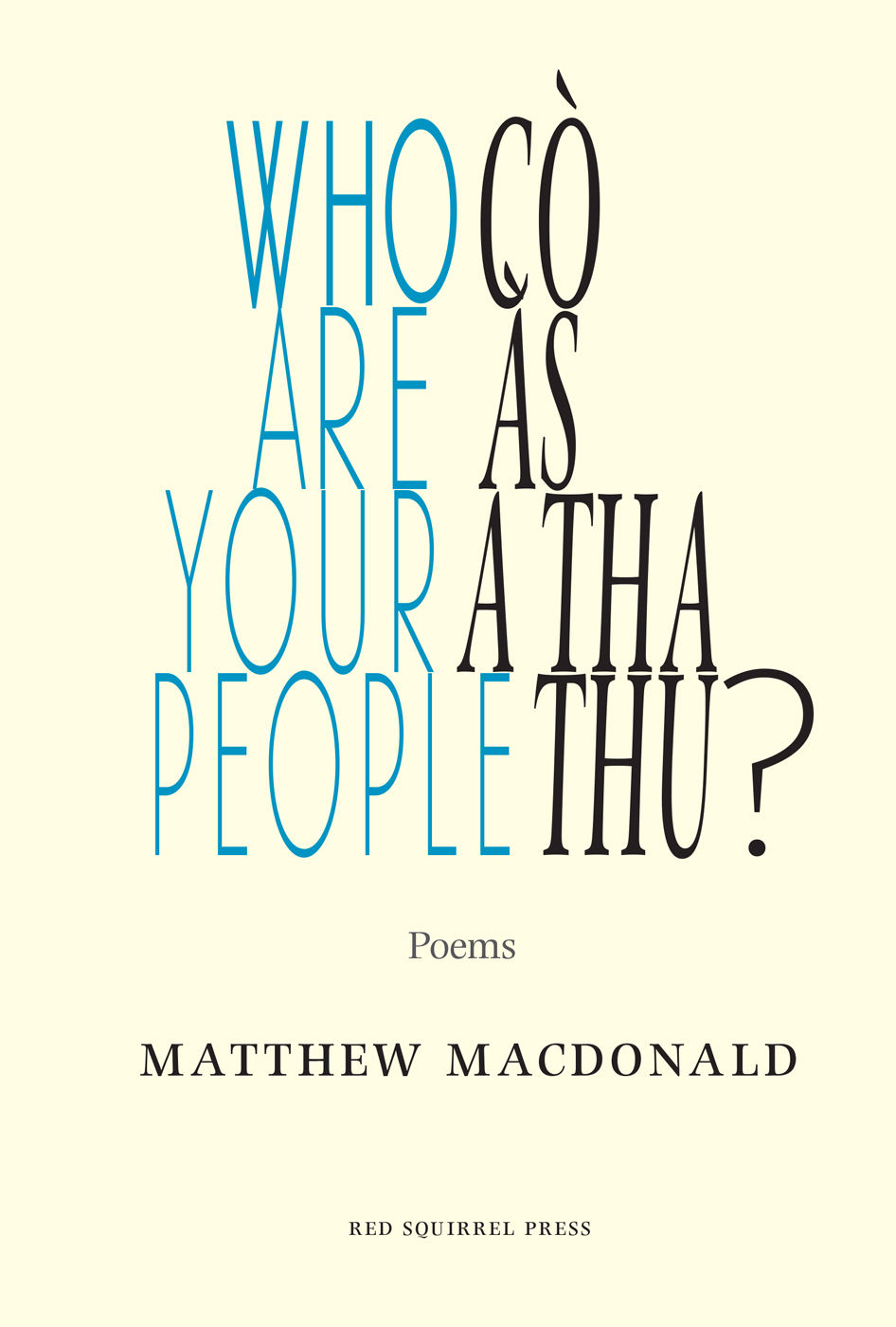 Who Are Your People | Matthew MacDonald