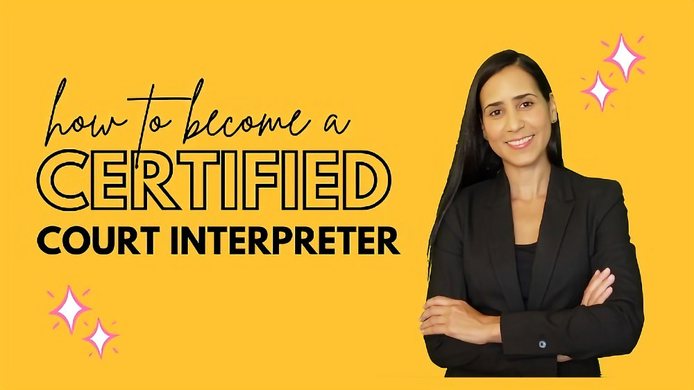 How to Become a Certified Court Interpreter