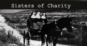 GOD & TEXAS: Sisters of Charity