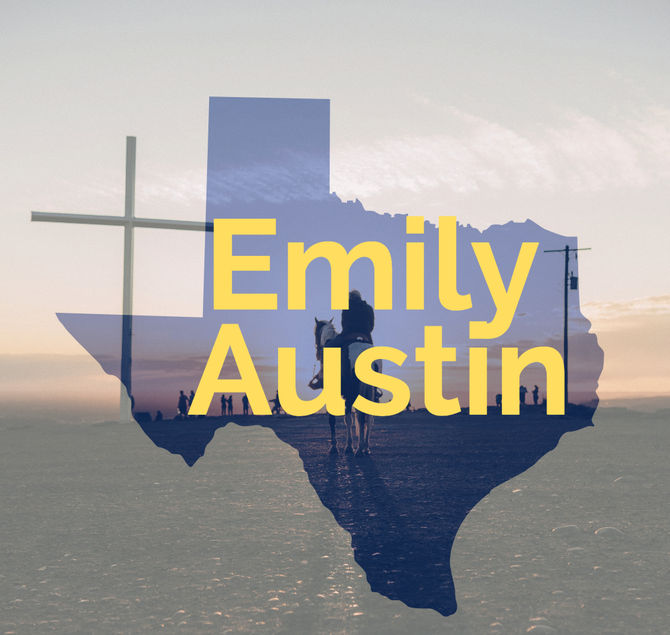 GOD & TEXAS: Emily Austin