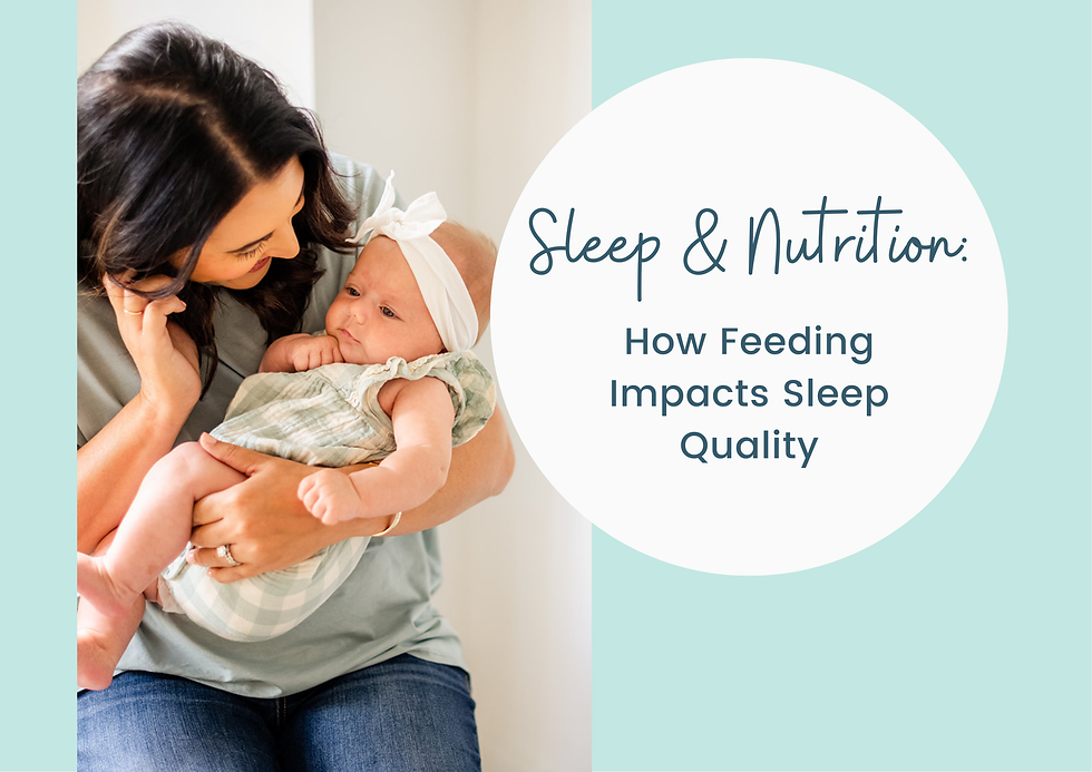 Full Bellies = Well-rested Nights: The Connection Between Feeds and Sleep