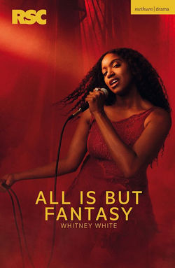 All Is But Fantasy - RSC 2026