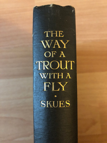 The Way of a Trout with a Fly The Way of a Trout with a Fly and