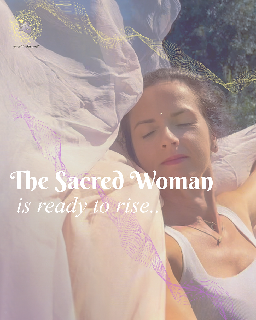 Rising the Sacred Woman