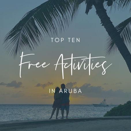 Top 10 Free Activities in Aruba