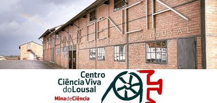 Centro de Ciência Viva do  Lousal      Mina de Ciência