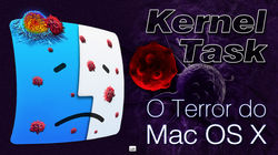 Kernel Task | O Terror do Mac OS X