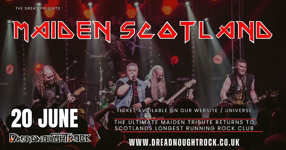 MAIDEN SCOTLAND - IRON MAIDEN TRIBUTE