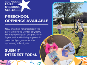 Graphic announcing preschool openings at the Early Childhood Center at Quarry Hill for the upcoming school year, including part-time 3-year-old and full-day 4-year-old preschool programs. See the post caption for enrollment details.
