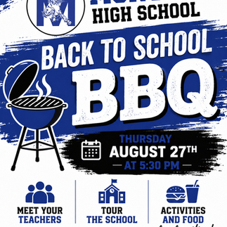 MHS Back to School BBQ for new students flyer