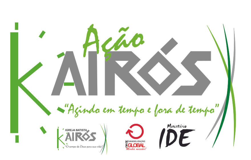 AÇÃO KAIRÓS - GOD Ministério IDE
