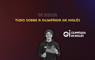 OI 2026: Tudo sobre a Olimpíada de Inglês